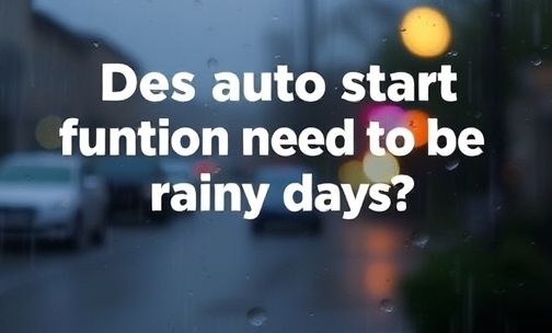 汽车自动启停功能在下雨天需要关闭吗?