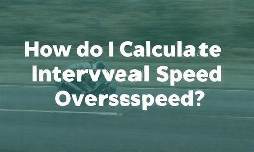 如何计算区间测速超速?