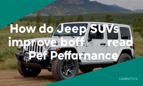 Jeep SUV 的越野性Neng如何提升？