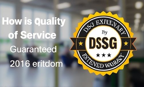 DSG 延保的服务质量如何保障？