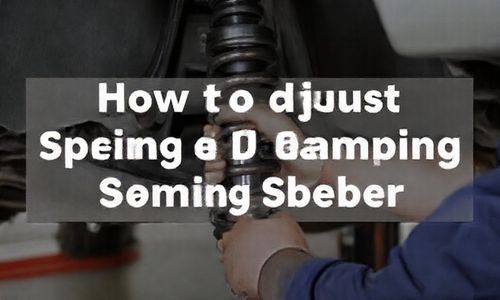 改装车辆时弹簧阻尼减震器如何调整