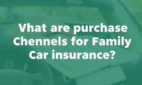 家用轿车保险的购买渠道有哪些?