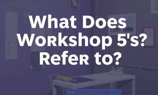 车间5s指的是什么