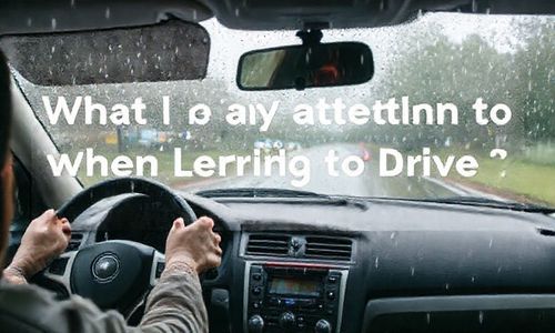 雨天学车应注意哪些事项?