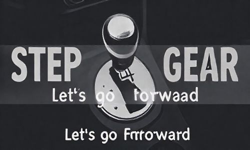 第四步：挂挡， 前进吧